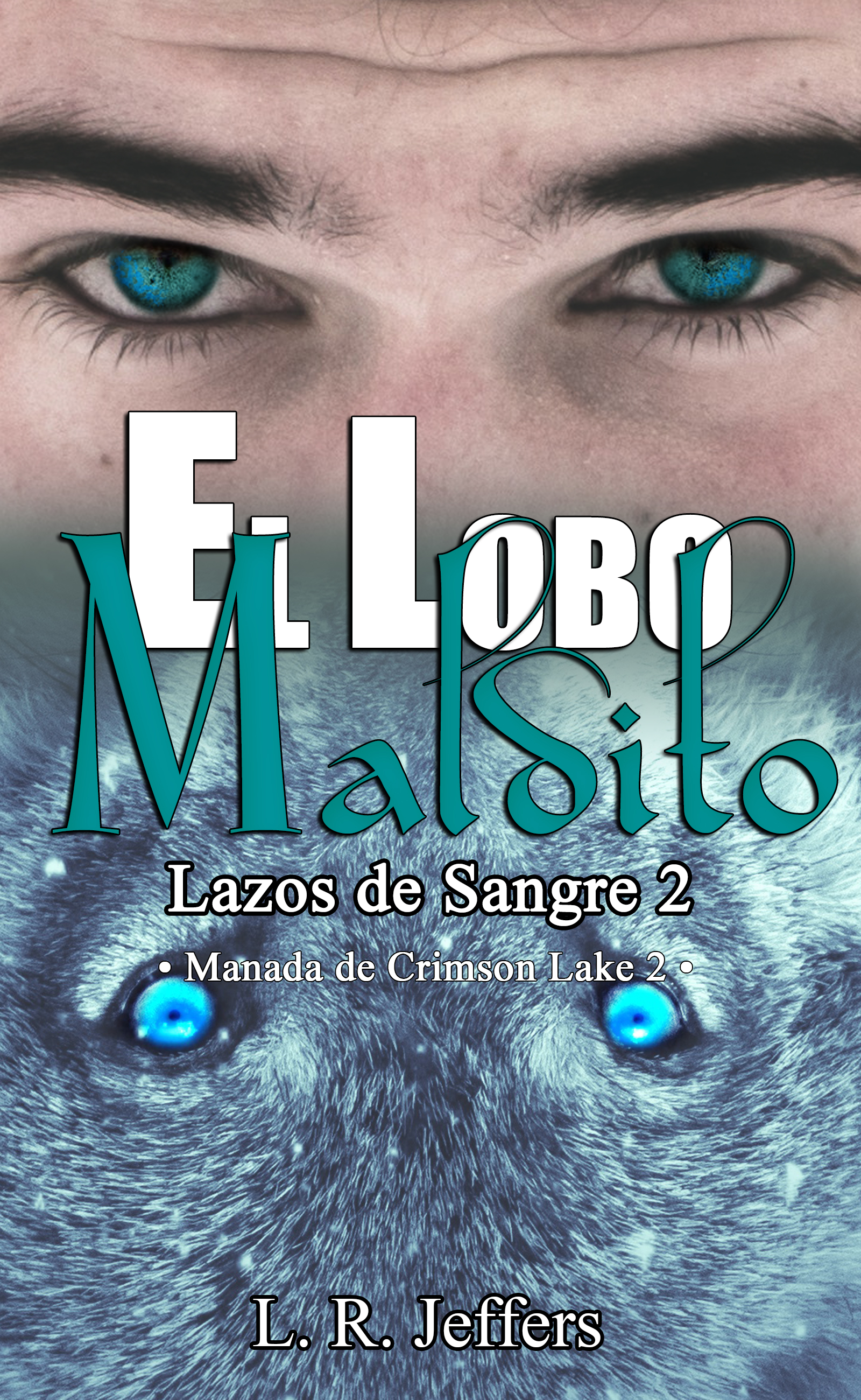 Portada: El lobo maldito - Lazos de Sangre #2